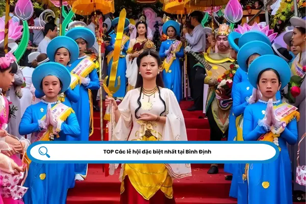 [Mới nhất] Các lễ hội đặc biệt nhất tại Bình Định